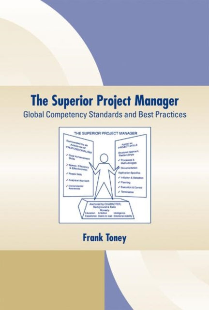 Book cover of: Superior Project Manager. By: Frank Toney