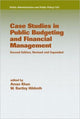 Book cover of: Case Studies in Public Budgeting and Financial Management, Revised and Expanded. By: W. Bartley Hildreth