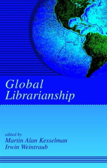 Book cover of: Global Librarianship