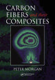 Book cover of: Carbon Fibers and Their Composites. By: Peter Morgan