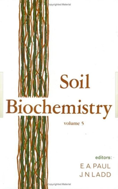 Book cover of: Soil Biochemistry. By: E. A. Paul