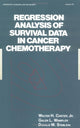 Book cover of: Regression Analysis of Survival Data in Cancer Chemotherapy
