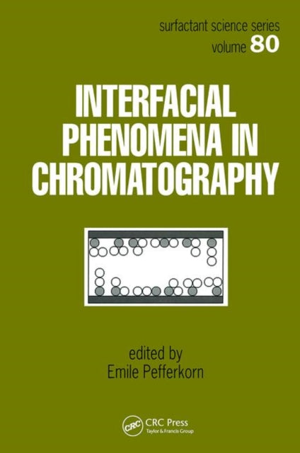Book cover of: Interfacial Phenomena In Chromatography