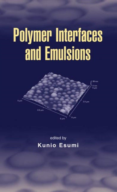 Book cover of: Polymer Interfaces and Emulsions