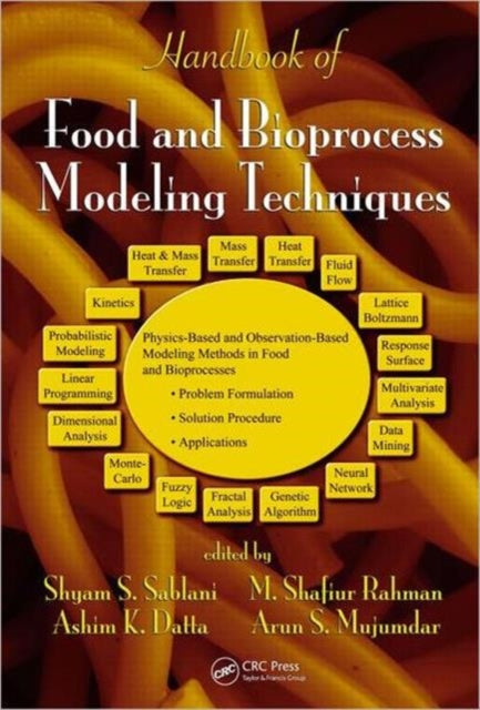 Book cover of: Handbook of Food and Bioprocess Modeling Techniques