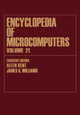 Book cover of: Encyclopedia of Microcomputers. By: Allen Kent