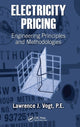 Book cover of: Electricity Pricing. By: P.E., Lawrence J. Vogt, Lawrence J. Vogt