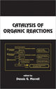 Book cover of: Catalysis of Organic Reactions. By: Dennis G. Morrell