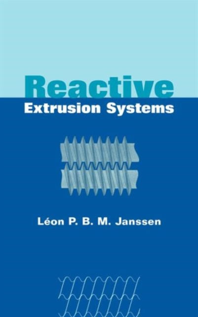 Book cover of: Reactive Extrusion Systems