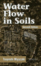 Book cover of: Water Flow In Soils. By: Tsuyoshi Miyazaki