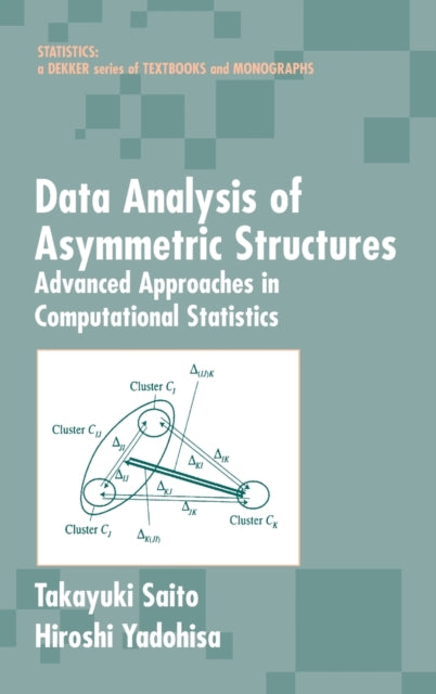 Book cover of: Data Analysis of Asymmetric Structures. By: Takayuki Saito