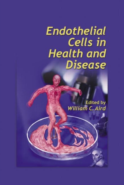 Book cover of: Endothelial Cells in Health and Disease