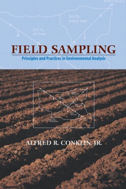 Book cover of: Field Sampling. By: Jr., Alfred R. Conklin