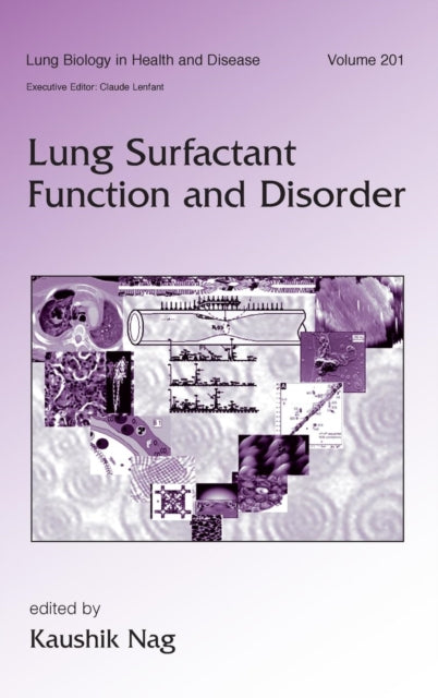 Book cover of: Lung Surfactant Function and Disorder. By: Kaushik Nag