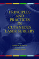 Book cover of: Principles and Practices in Cutaneous Laser Surgery