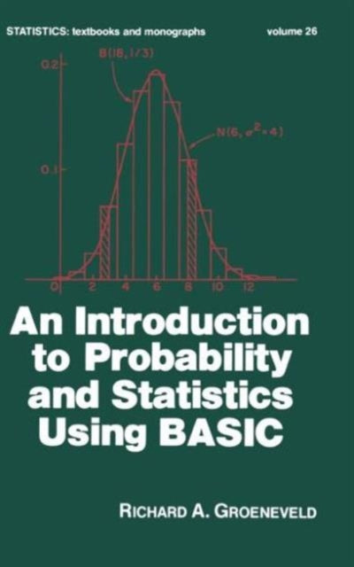 Book cover of: Introduction to Probability and Statistics Using Basic