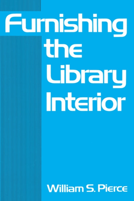 Book cover of: Furnishing the Library Interior