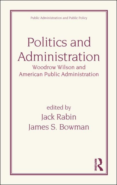 Book cover of: Politics and Administration