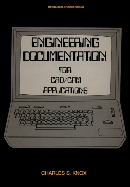 Book cover of: Engineering Documentation for CAD/CAM Applications