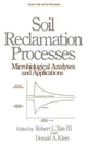 Book cover of: Soil Reclamation Processes Microbiological Analyses and Applications