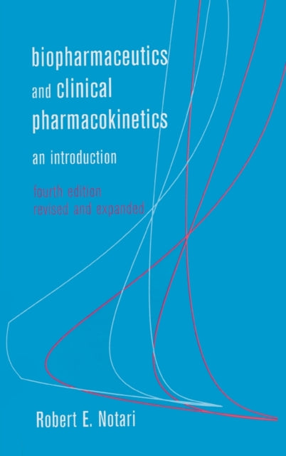 Book cover of: Biopharmaceutics and Clinical Pharmacokinetics