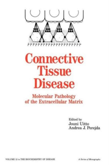 Book cover of: Connective Tissue Disease. By: Jouni Uitto