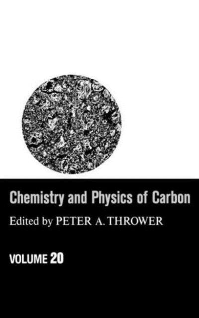 Book cover of: Chemistry & Physics of Carbon. By: Peter A. Thrower