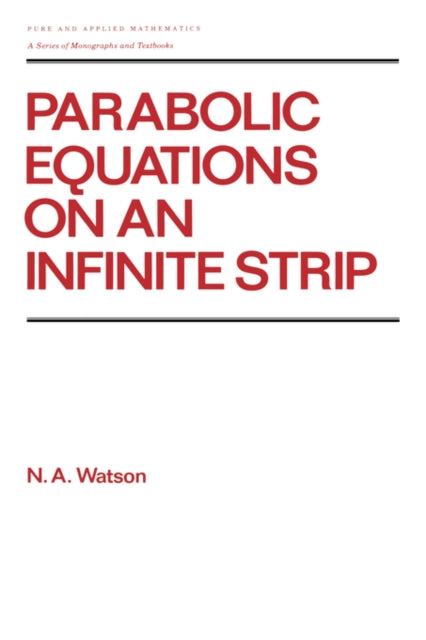 Book cover of: Parabolic Equations on an Infinite Strip