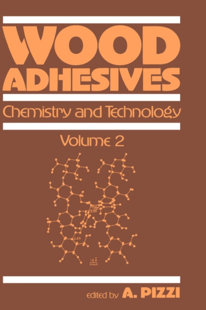 Book cover of: Wood Adhesives. By: A. Pizzi
