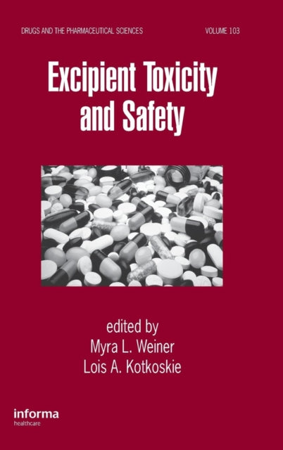 Book cover of: Excipient Toxicity and Safety. By: Weiner/KotKosKi