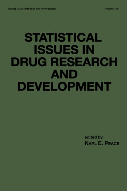 Book cover of: Statistical Issues in Drug Research and Development. By: Karl E. Peace