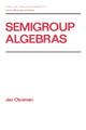 Book cover of: Semigroup Algebras