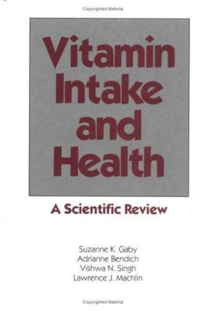Book cover of: Vitamin Intake and Health. By: Suzanne K. Gaby