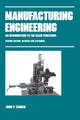 Book cover of: Manufacturing Engineering
