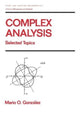 Book cover of: Complex Analysis. By: Mario Gonzalez
