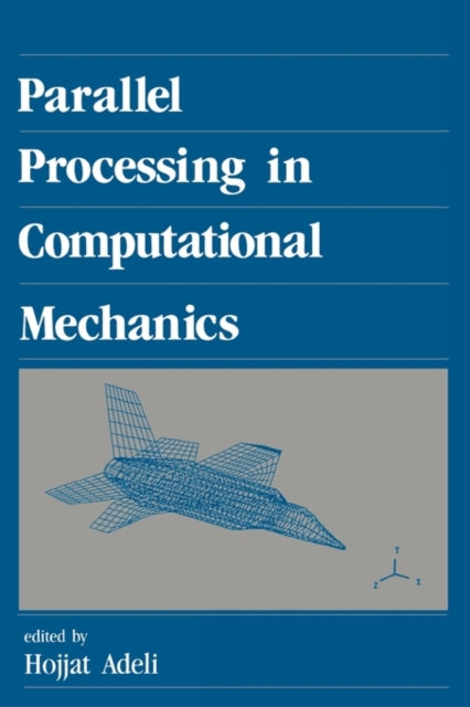 Book cover of: Parallel Processing in Computational Mechanics. By: Hojjat Adeli