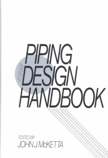 Book cover of: Piping Design Handbook