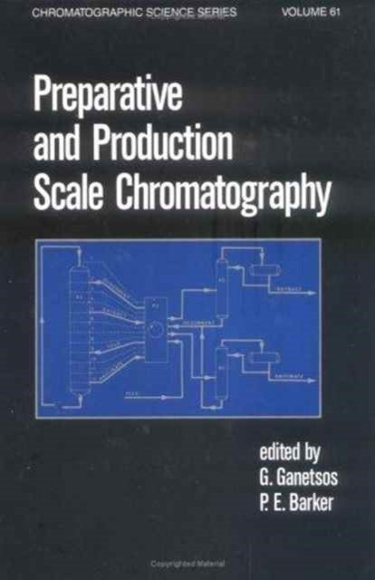 Book cover of: Preparative and Production Scale Chromatography