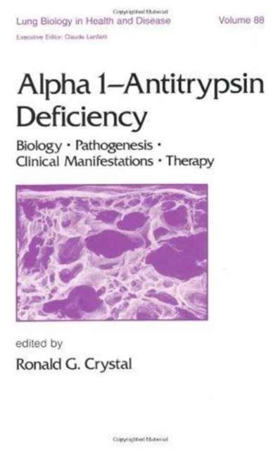 Book cover of: Alpha 1 - Antitrypsin Deficiency. By: Crystal.