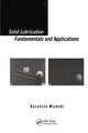 Book cover of: Solid Lubrication Fundamentals and Applications. By: Kazuhisa Miyoshi