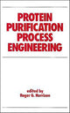 Book cover of: Protein Purification Process Engineering. By: Roger Harrison