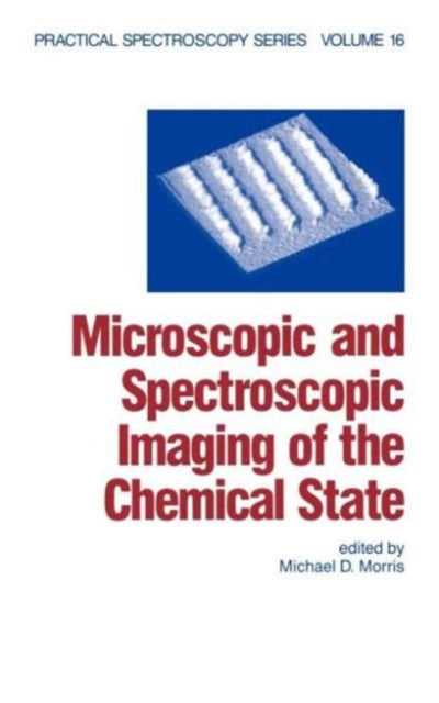 Book cover of: Microscopic and Spectroscopic Imaging of the Chemical State
