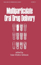 Book cover of: Multiparticulate Oral Drug Delivery