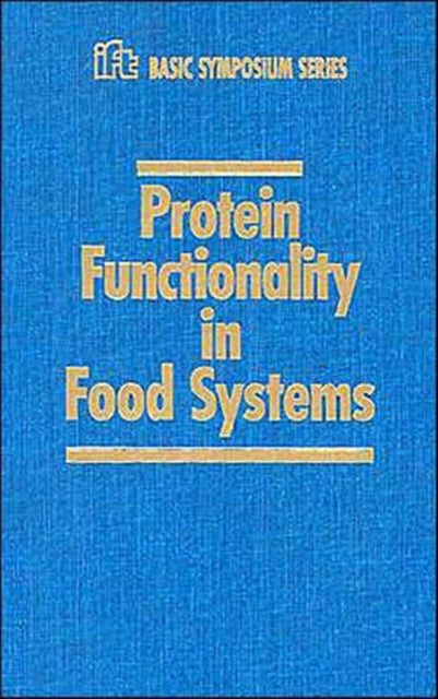 Book cover of: Protein Functionality in Food Systems