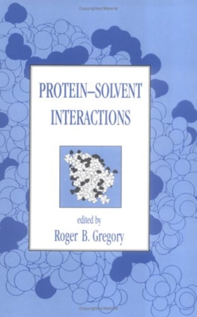 Book cover of: Protein-Solvent Interactions