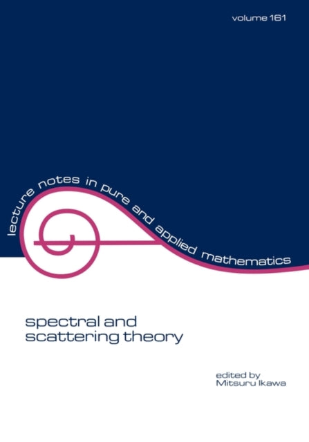 Book cover of: Spectral and Scattering Theory