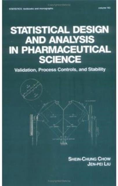 Book cover of: Statistical Design and Analysis in Pharmaceutical Science