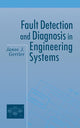 Book cover of: Fault Detection and Diagnosis in Engineering Systems