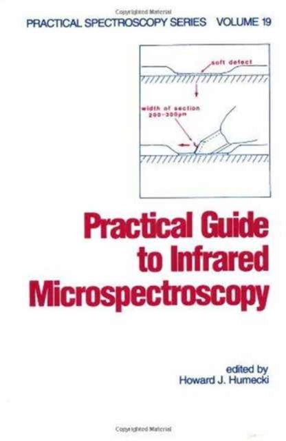 Book cover of: Practical Guide to Infrared Microspectroscopy