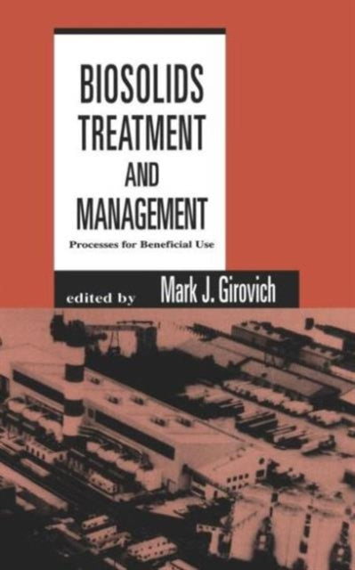 Book cover of: Biosolids Treatment and Management